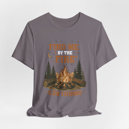 Find Me By The Fire T-Shirt