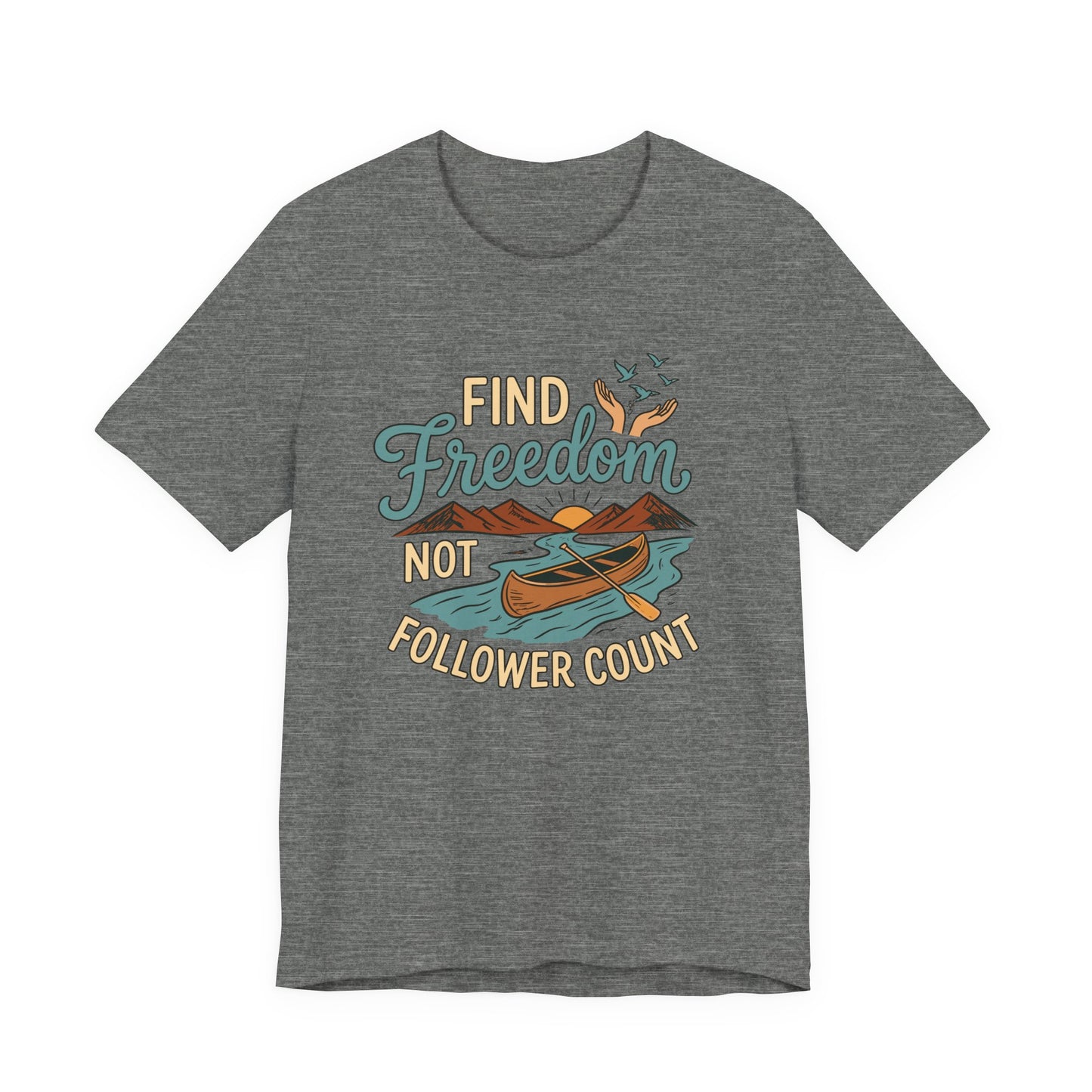 Find Freedom T-Shirt
