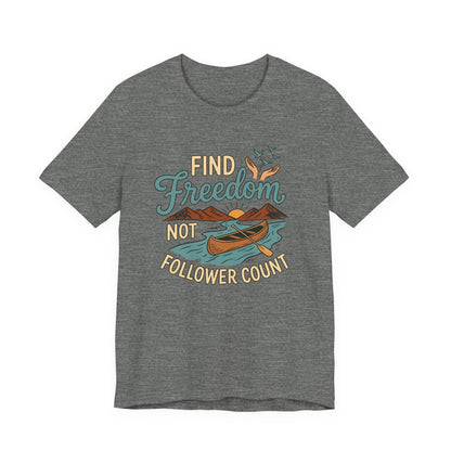 Find Freedom T-Shirt