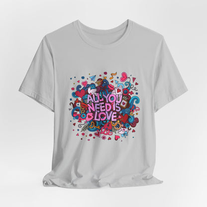 All You Need is Love Customized Unisex Jersey Short Sleeve Tee