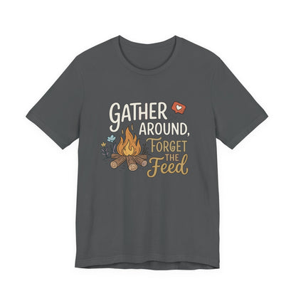 Gather Around T-Shirt