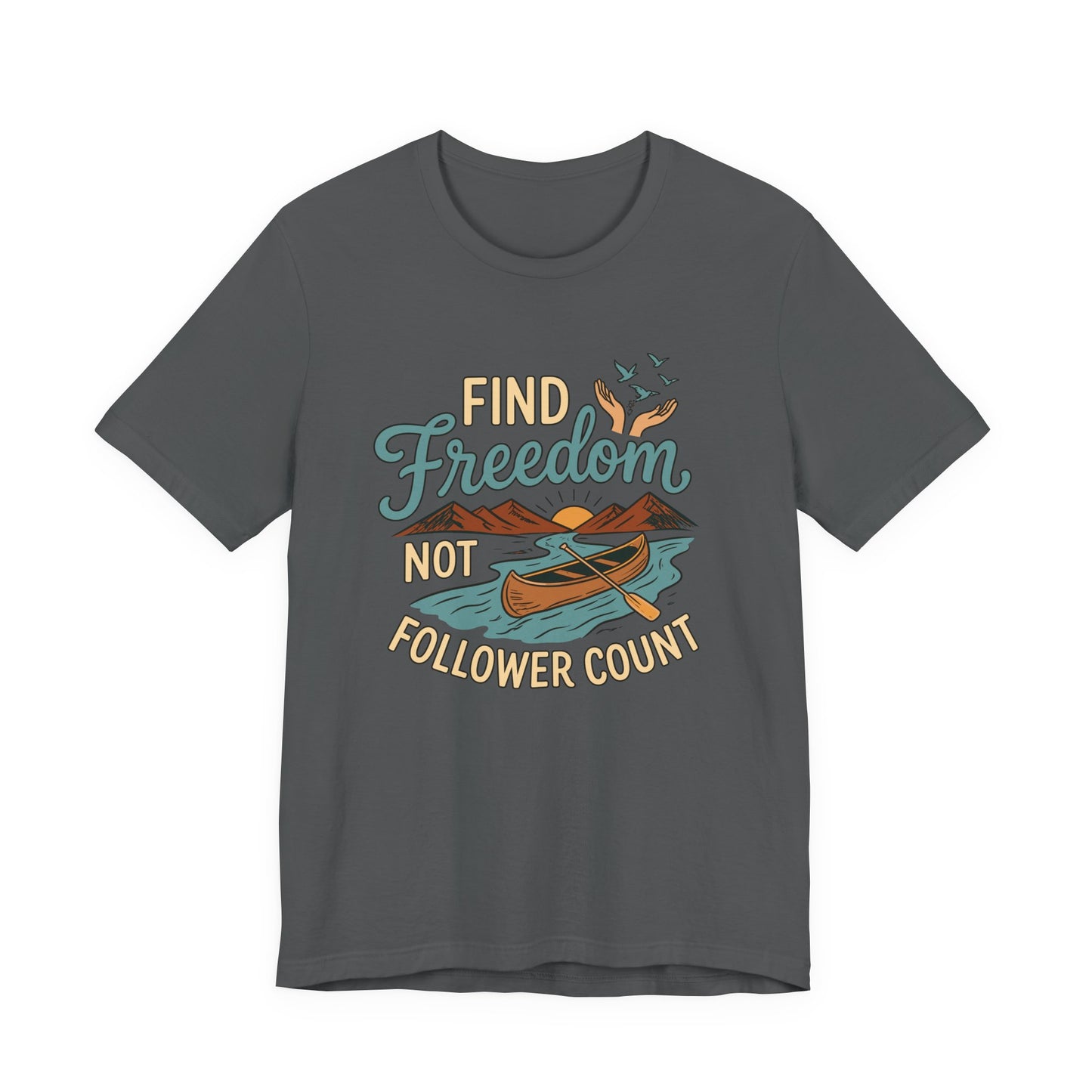 Find Freedom T-Shirt