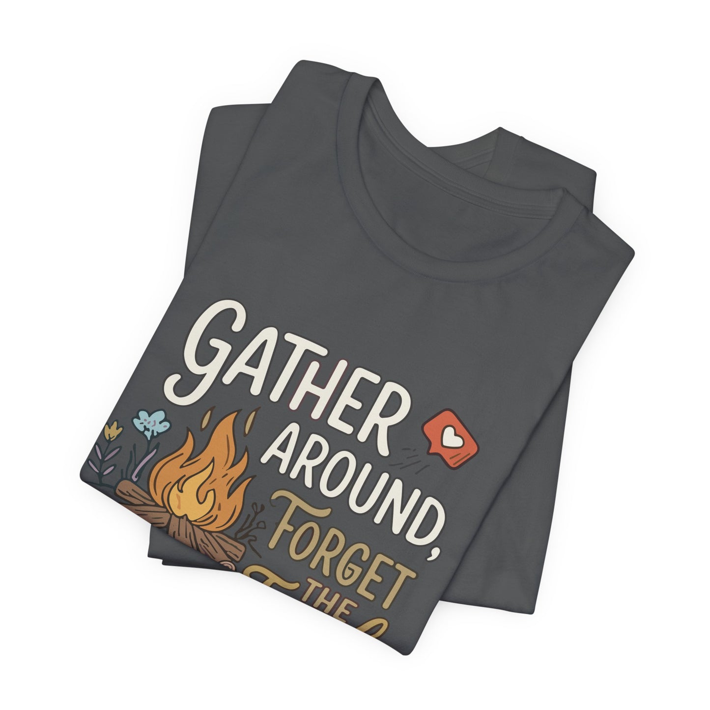 Gather Around T-Shirt