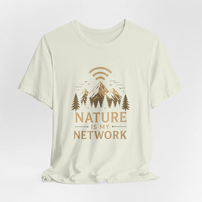 Nature is my Network T-Shirt