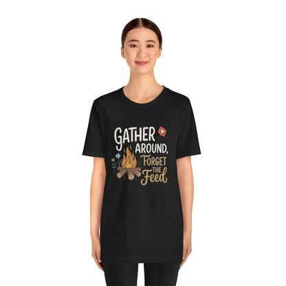 Gather Around T-Shirt