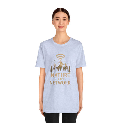 Nature is my Network T-Shirt