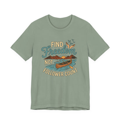 Find Freedom T-Shirt