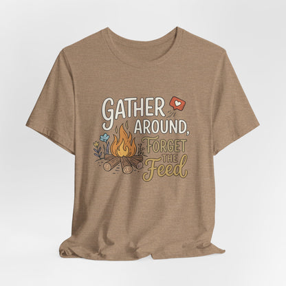 Gather Around T-Shirt