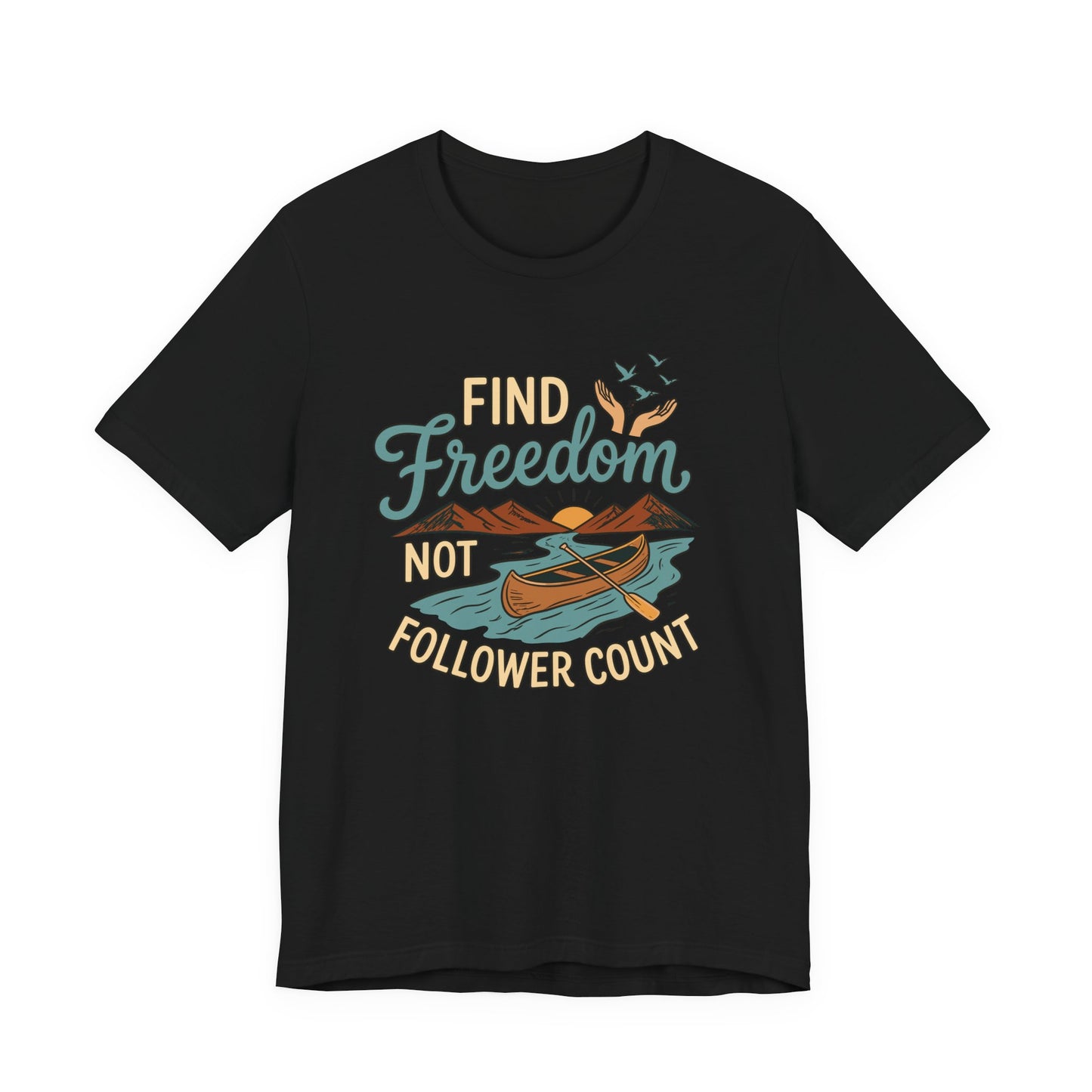 Find Freedom T-Shirt