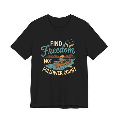 Find Freedom T-Shirt