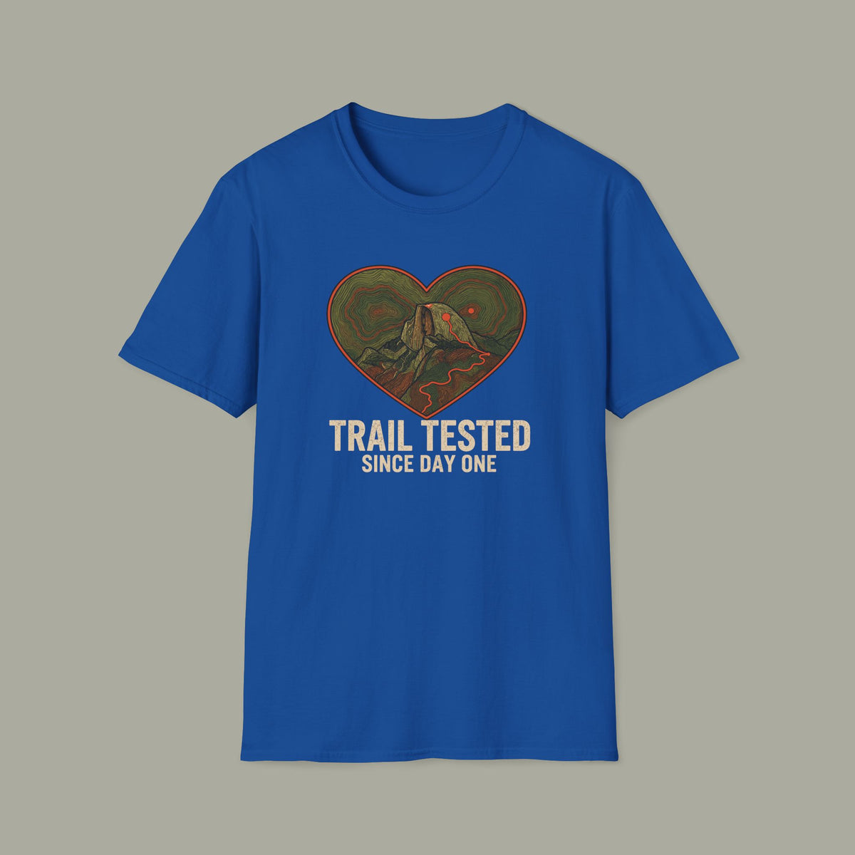 Trail Tested T-Shirt — "Trail Tested Since Day One" Hiking Tee