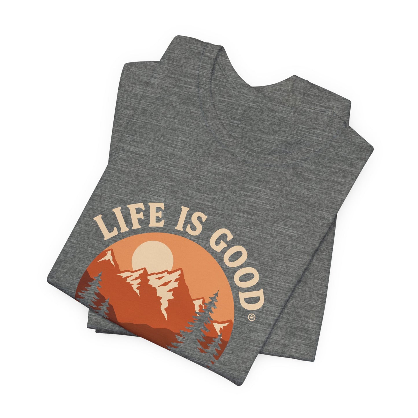 Life Is Good T-Shirt