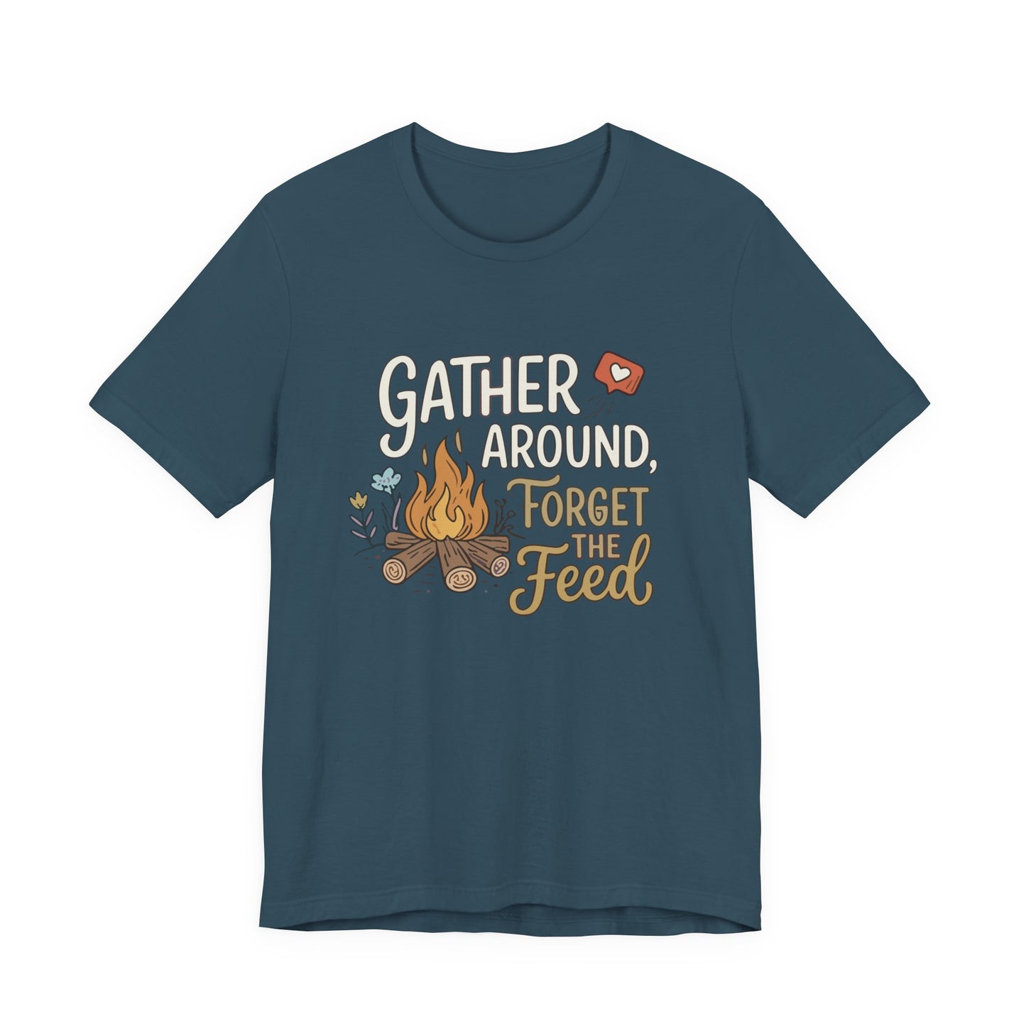 Gather Around T-Shirt