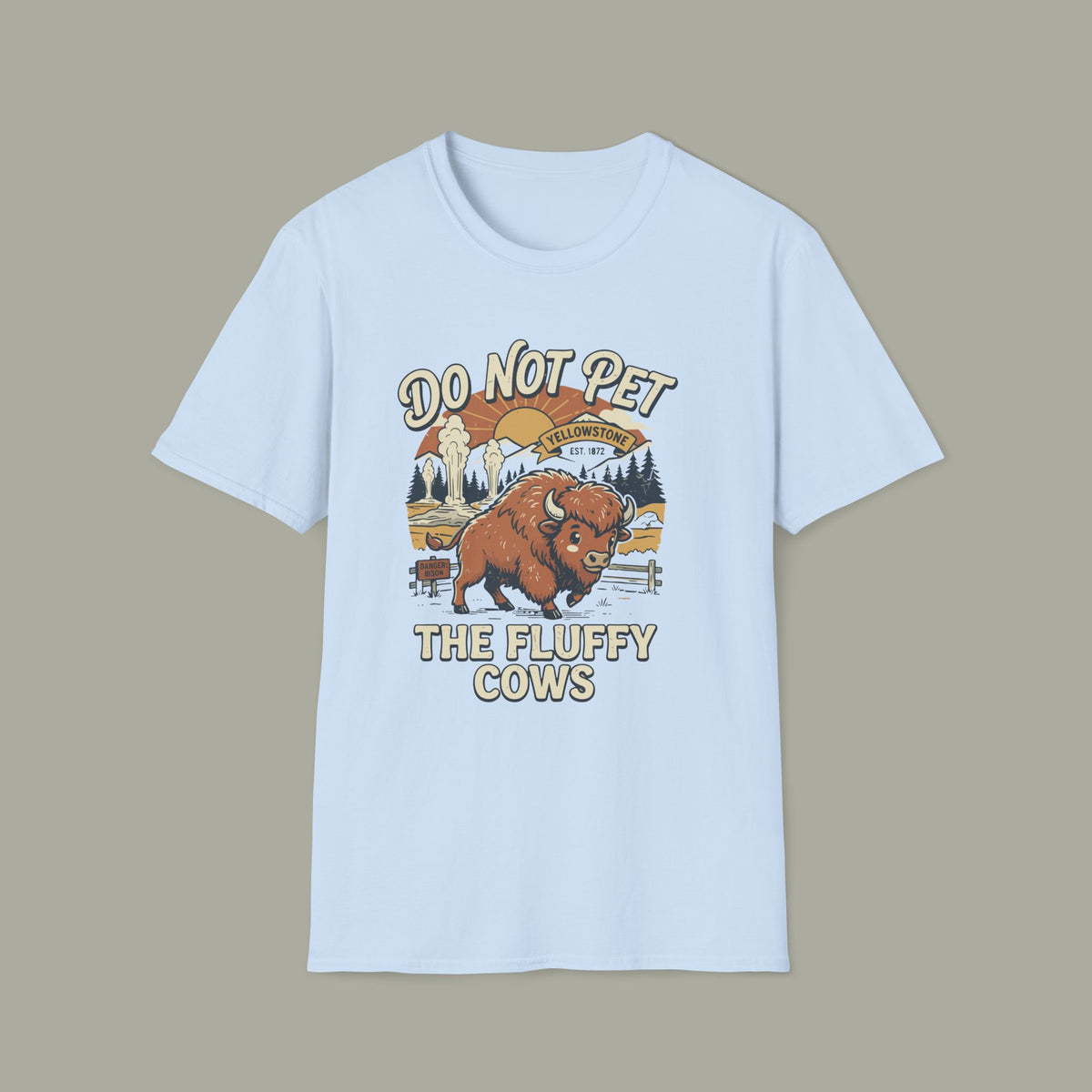 Do Not Pet The Fluffy Cows T-Shirt — Funny Buffalo Graphic Tee