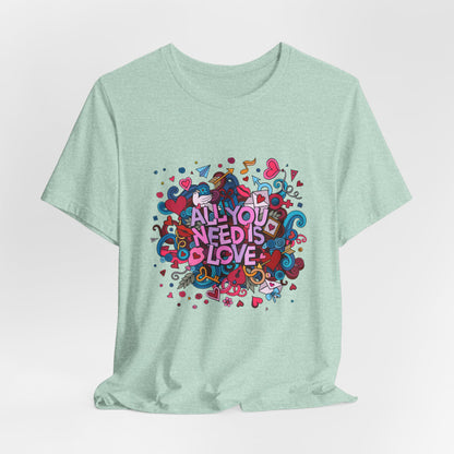 All You Need is Love Customized Unisex Jersey Short Sleeve Tee