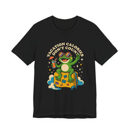 Vacation Calories Don't Count T-Shirt