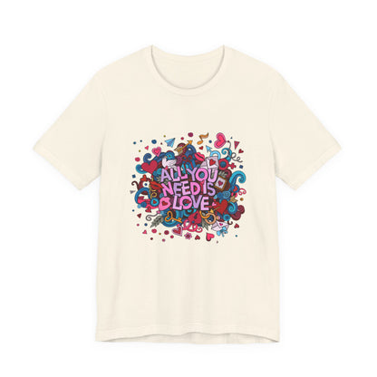 All You Need is Love Customized Unisex Jersey Short Sleeve Tee