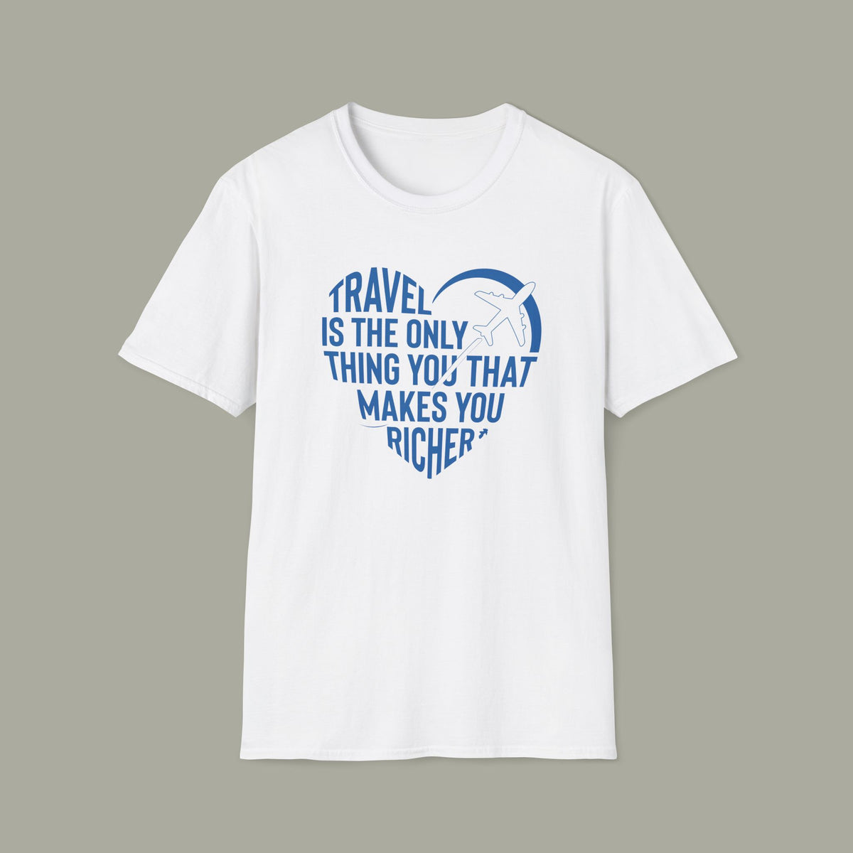 Travel Makes You Richer T-Shirt