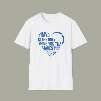 Travel Makes You Richer T-Shirt