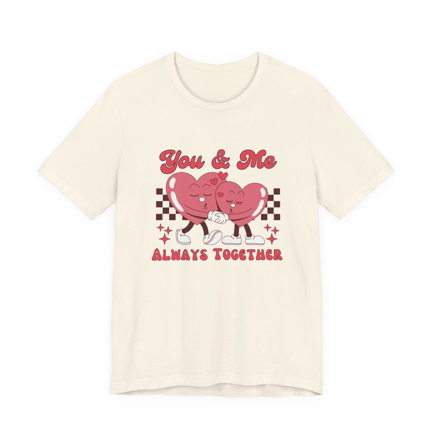 You And Me Always Together Customized Unisex Jersey Short Sleeve Tee