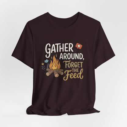 Gather Around T-Shirt