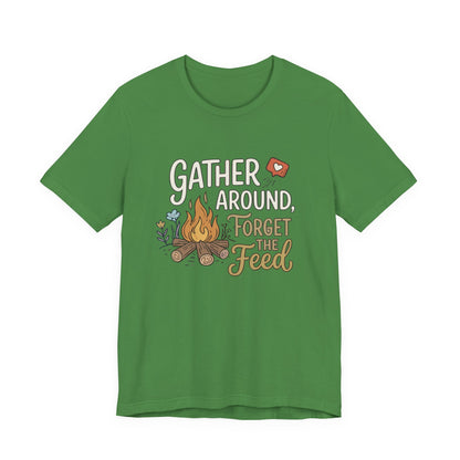 Gather Around T-Shirt