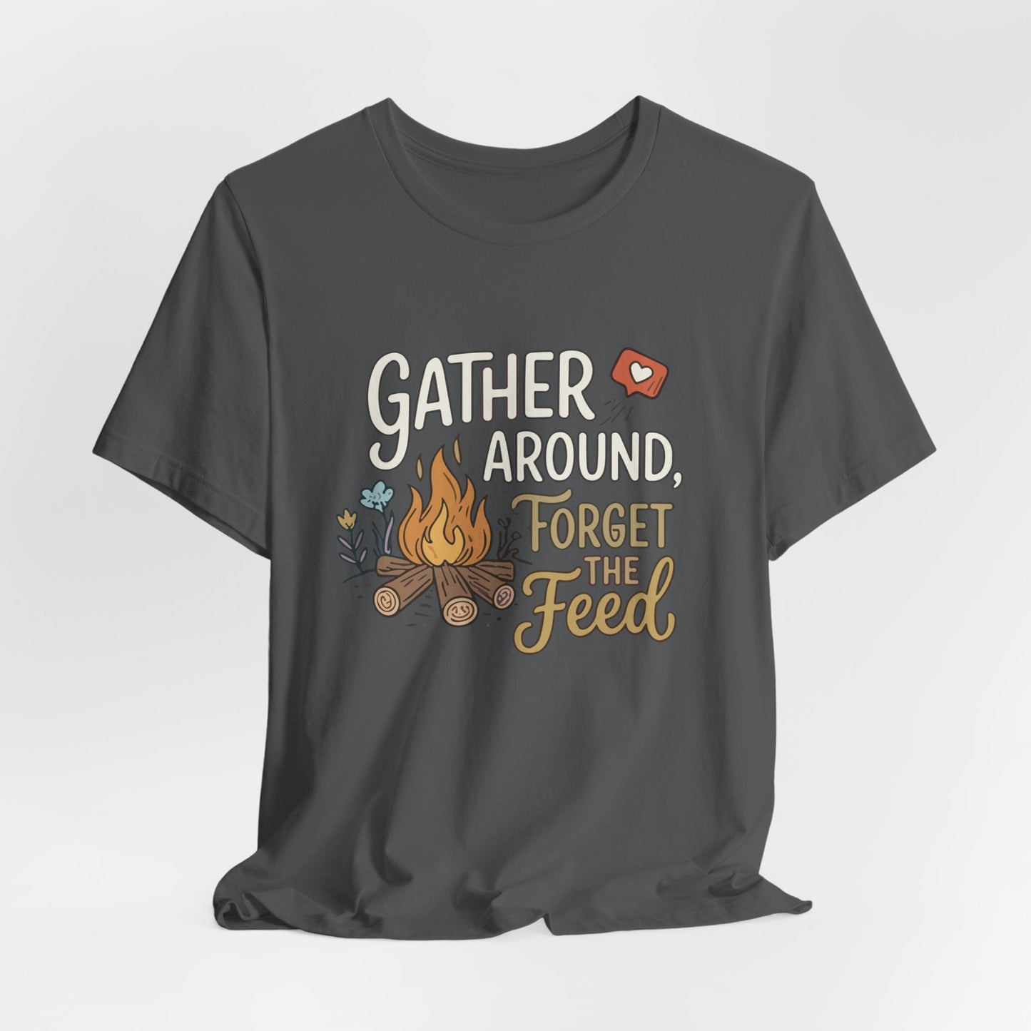 Gather Around T-Shirt