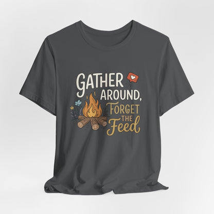Gather Around T-Shirt