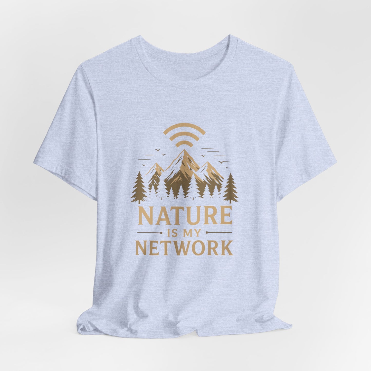 Nature is my Network T-Shirt