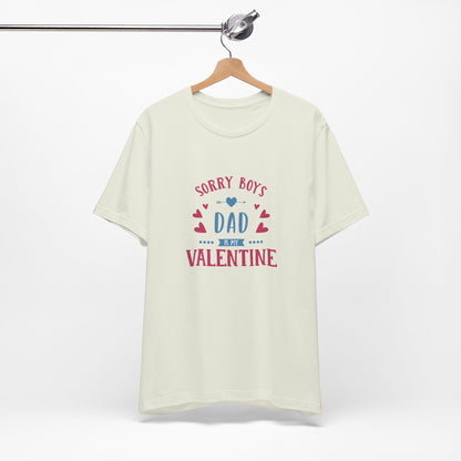 Dad is My Valentine Customized Unisex Jersey Short Sleeve Tee