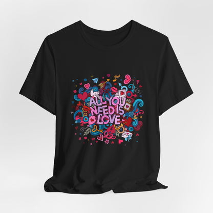 All You Need is Love Customized Unisex Jersey Short Sleeve Tee