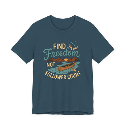 Find Freedom T-Shirt