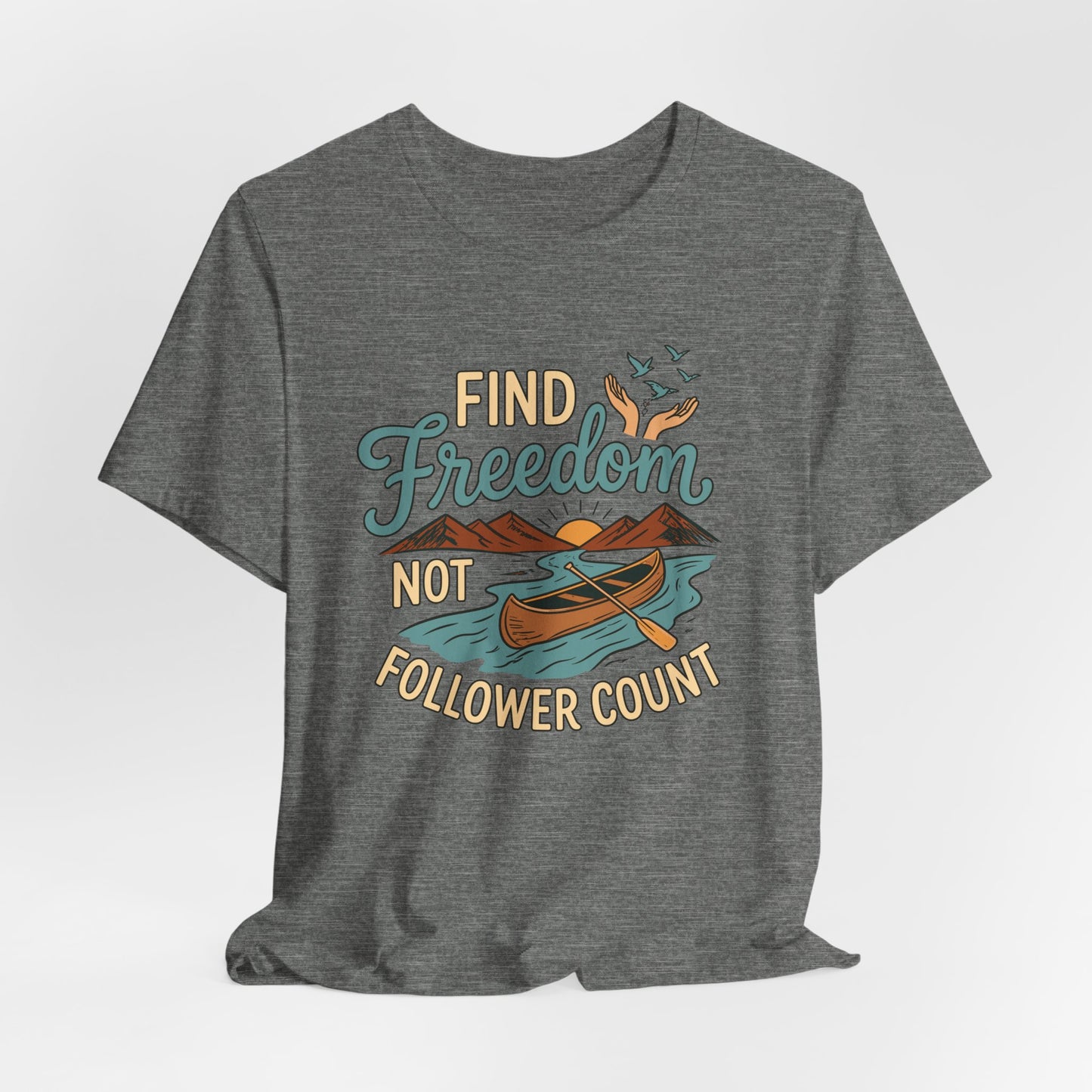 Find Freedom T-Shirt