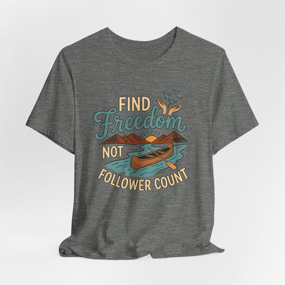 Find Freedom T-Shirt