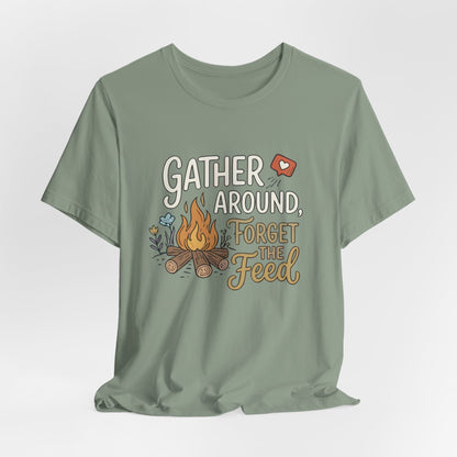 Gather Around T-Shirt
