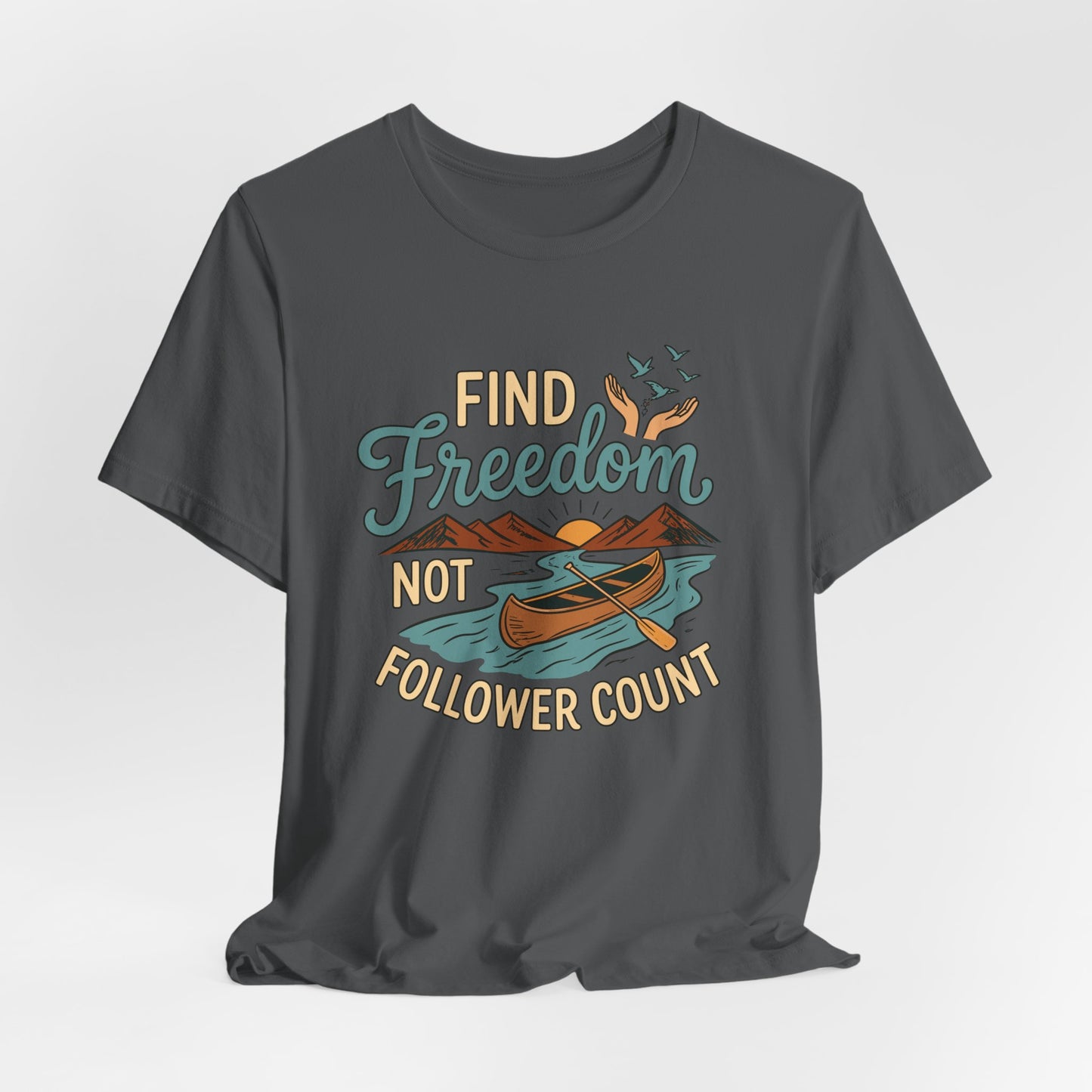 Find Freedom T-Shirt