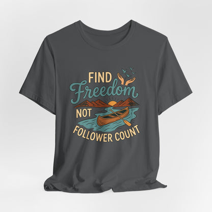 Find Freedom T-Shirt