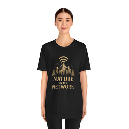 Nature is my Network T-Shirt