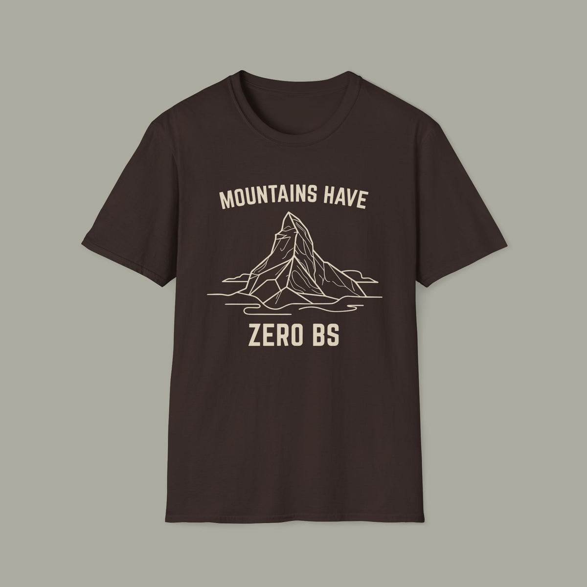Mountains Have Zero BS T-Shirt — Outdoor Adventure Mountain Graphic Tee