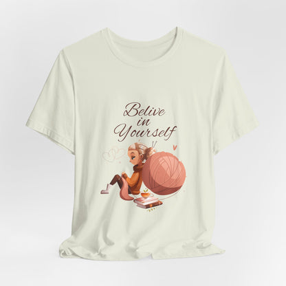 Believe in Yourself Customized Unisex Jersey Short Sleeve Tee