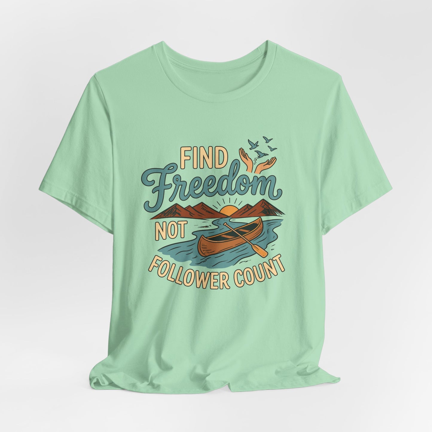 Find Freedom T-Shirt