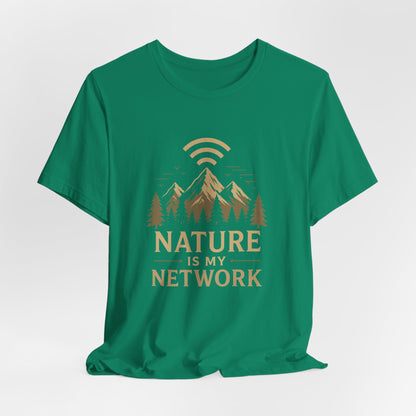 Nature is my Network T-Shirt