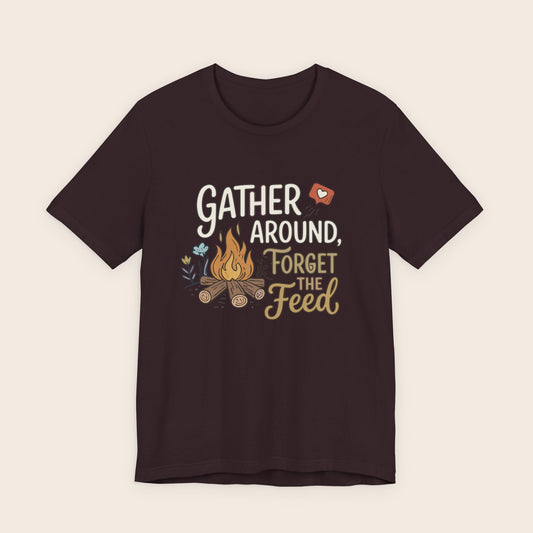 Gather Around T-Shirt