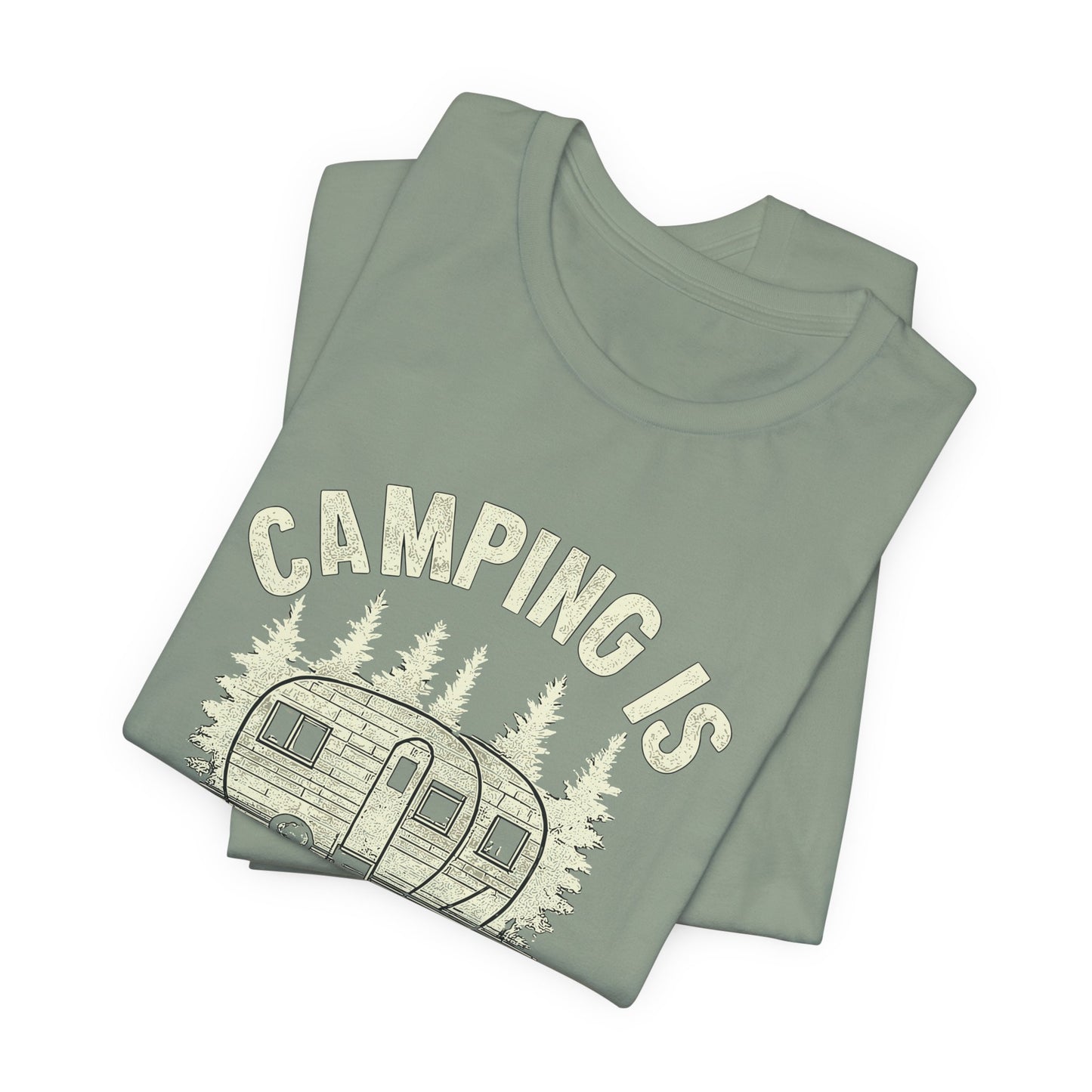 Camping Is In-Tents T-Shirt
