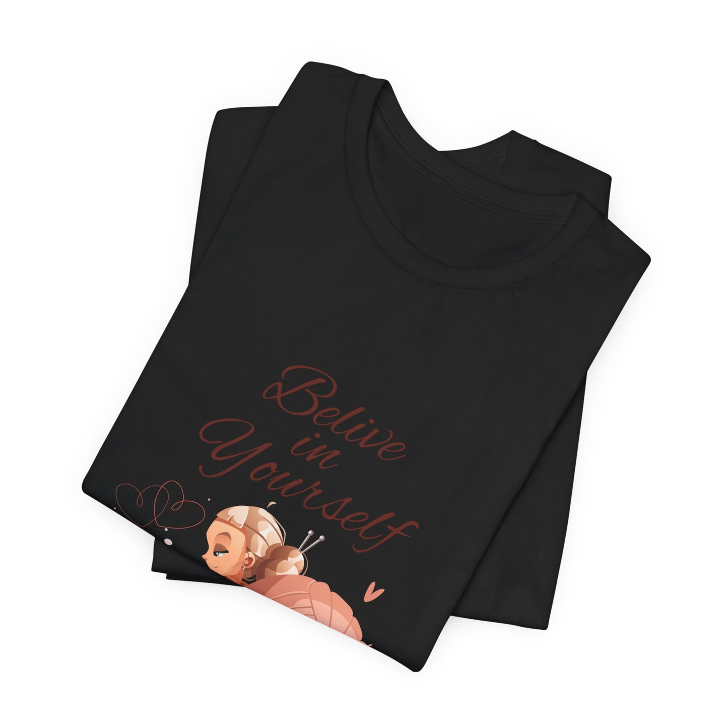 Believe in Yourself Customized Unisex Jersey Short Sleeve Tee
