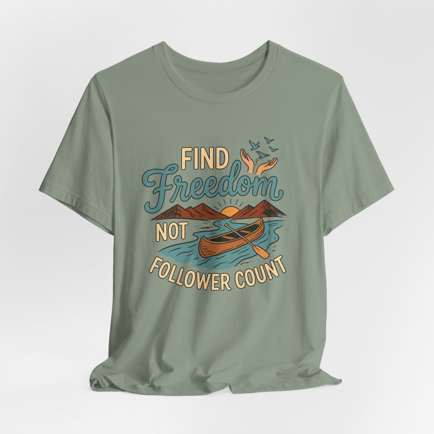 Find Freedom T-Shirt