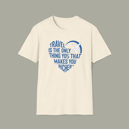 Travel Makes You Richer T-Shirt