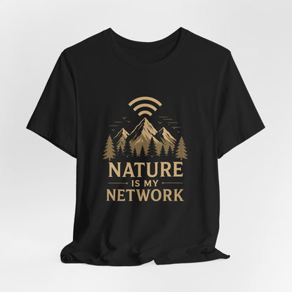 Nature is my Network T-Shirt