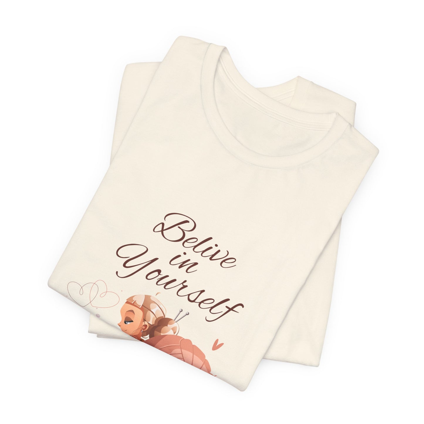 Believe in Yourself Customized Unisex Jersey Short Sleeve Tee