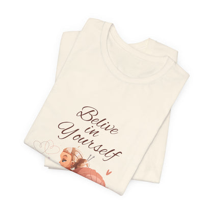Believe in Yourself Customized Unisex Jersey Short Sleeve Tee